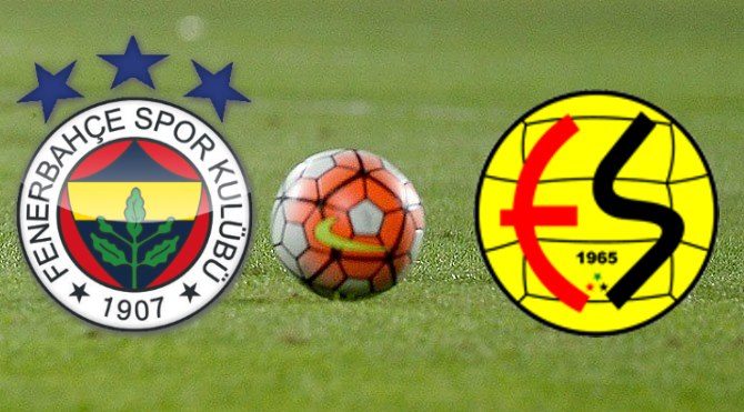 fenerbahçe - eskişehirspor