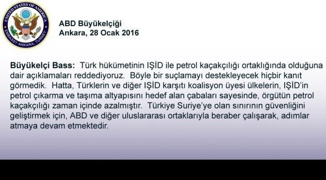 ABD Büyükelçisi Bass: Türk hükümetinin IŞİD`le petrol kaçakçılığı ortaklığında olduğuna dair açıklamaları reddediyoruz