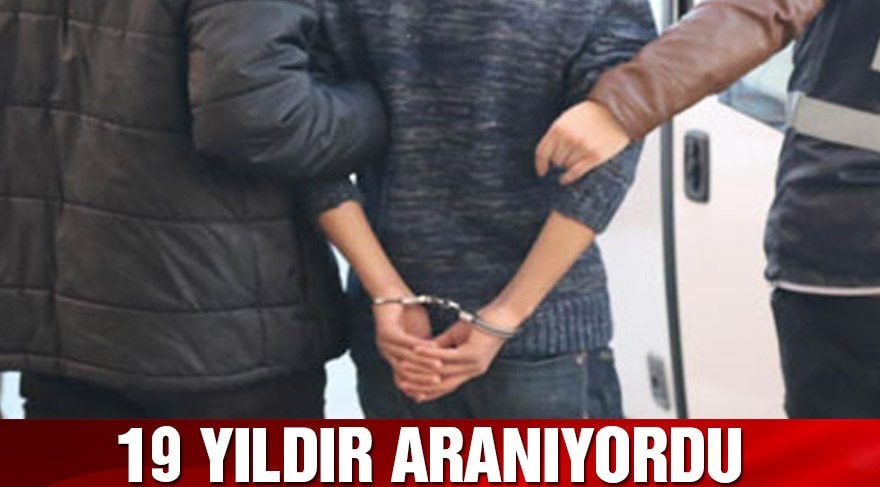 19 yıldır aranan cinayet sanığı ormanda yakalandı
