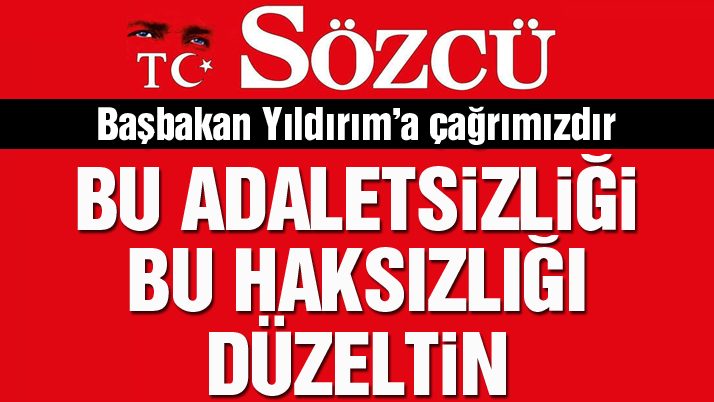 Bu adaletsizliği bu haksızlığı düzeltin