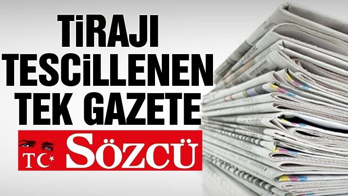 SÖZCÜ, tirajı tescillenen tek gazete