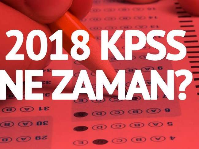 KPSS lisans ve önlisans sınavı ne zaman? ÖSYM 2018 Sınav takvimi KPSS sınavı başvuru tarihi ve işlemleri