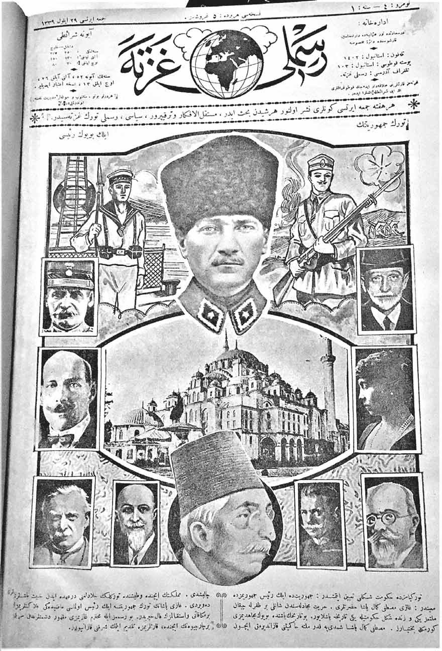 Resimli Gazete, 1923. Üstte ‘Türk Cumhuriyeti’nin ilk büyük reisi’ yazıyor. Resmin alt ve yan kısımlarında Atatürk’ün Milli Mücadele sırasındaki dış ve iç düşmanlarına yer verilmiş.