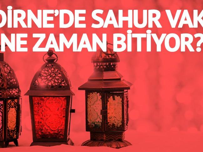 2018 EDİRNE RAMAZAN İMSAKİYESİ: Sahura kaç saat kaldı? Edirne'de sahura geri sayım...