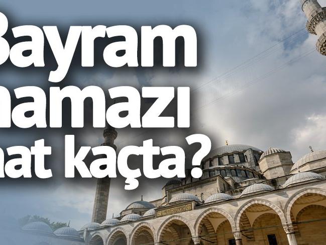 İzmir Ramazan Bayramı namazı saati kaçta? Bayram Namazı kaç rekat? (Şeker Bayramı 2018)
