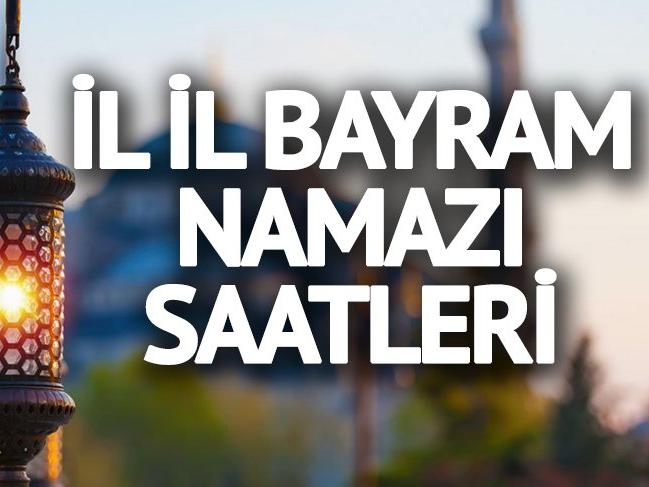 Diyanet 2018 il il bayram namazı saatleri: Erzurum'da bayram namazı saat kaçta?