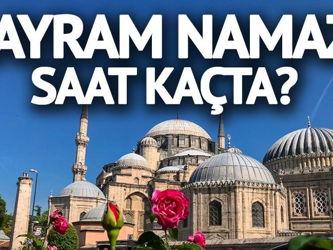 Kırşehir'de Bayram namazı saat kaçta? Bayram Namazı kaç rekattır? İl il Ramazan Bayramı namaz saati 2018