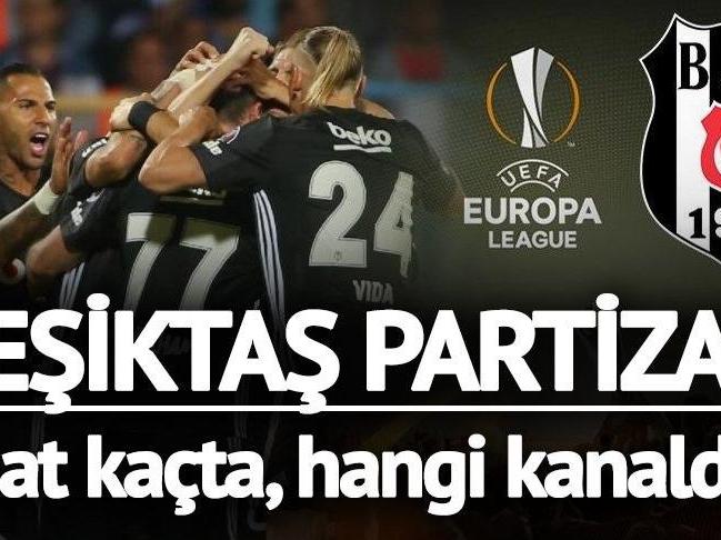 Beşiktaş Partizan maçı hangi kanalda, saat kaçta? BJK ilk 11'i belli oldu...