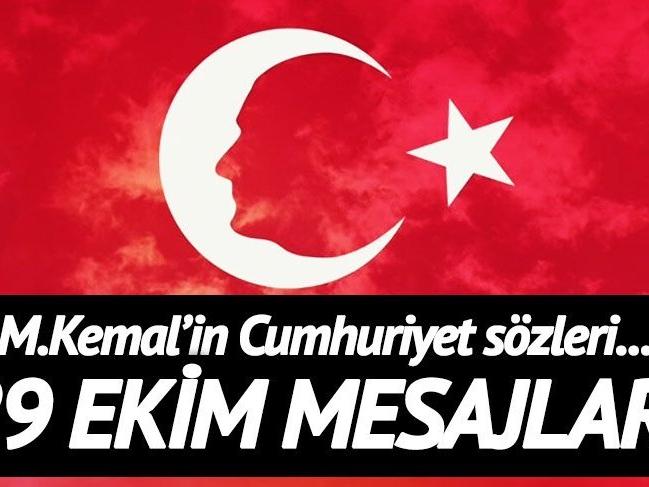 29 Ekim mesajları ve şiirleri: Atatürk’ün Cumhuriyet Bayramı sözleri ve 29 Ekim Cumhuriyet Bayramı şiirleri...