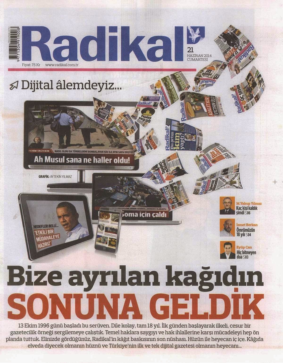 21 Haziran 2014'te yayın hayatına veda eden Radikal'in son sayısı.