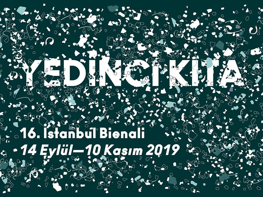 16. İstanbul Bienali'nin başlığı 'Yedinci Kıta' oldu