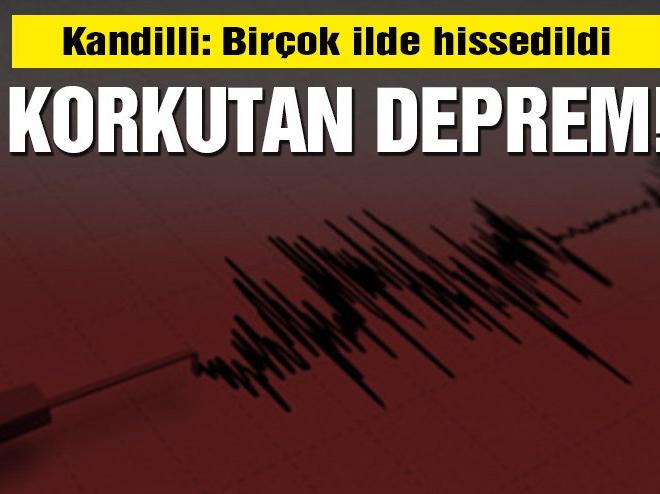 Kandilli'den deprem açıklaması: Marmara'yı sallayan deprem! Birçok ilde hissedildi! (İl il son depremler)