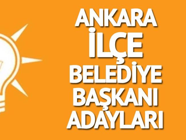 Ak parti Ankara ilçe belediye başkanı adayları açıklandı! İşte AKP Ankara ilçe belediye başkanı adayları...