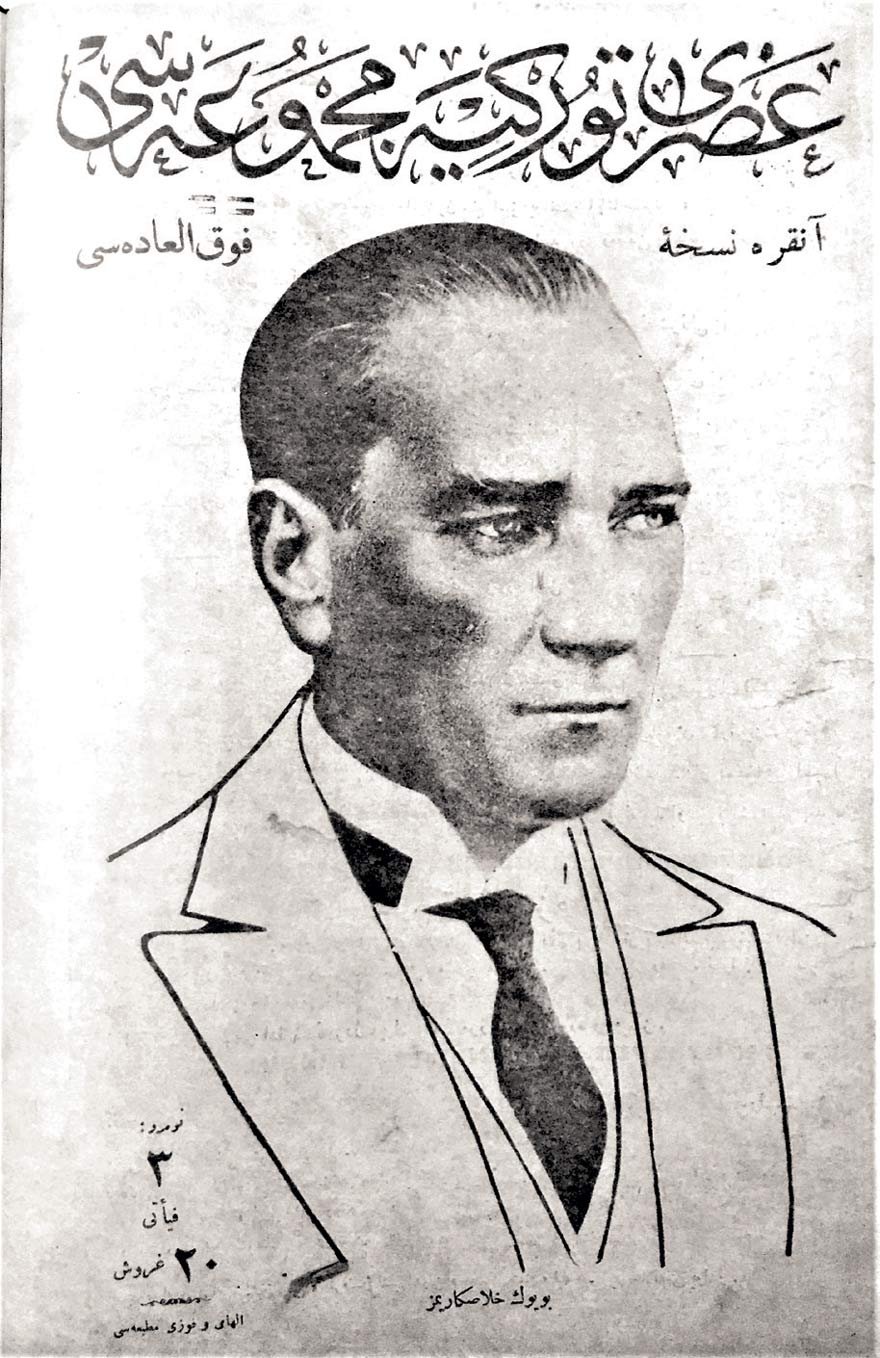 Asri Türkiye Mecmuası, 29 Mayıs 1926. Fotoğrafın altında, ‘Büyük Halaskarımız’ yazıyor.