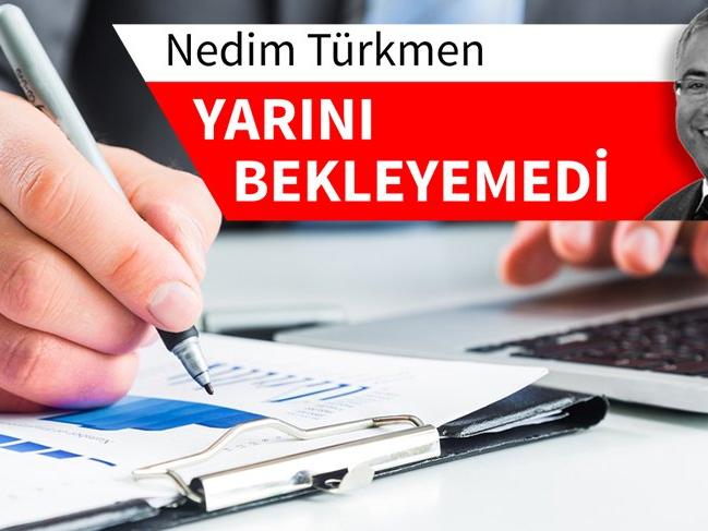 Nedim Türkmen: Devlet parayı verecek şirketi kurtaracak