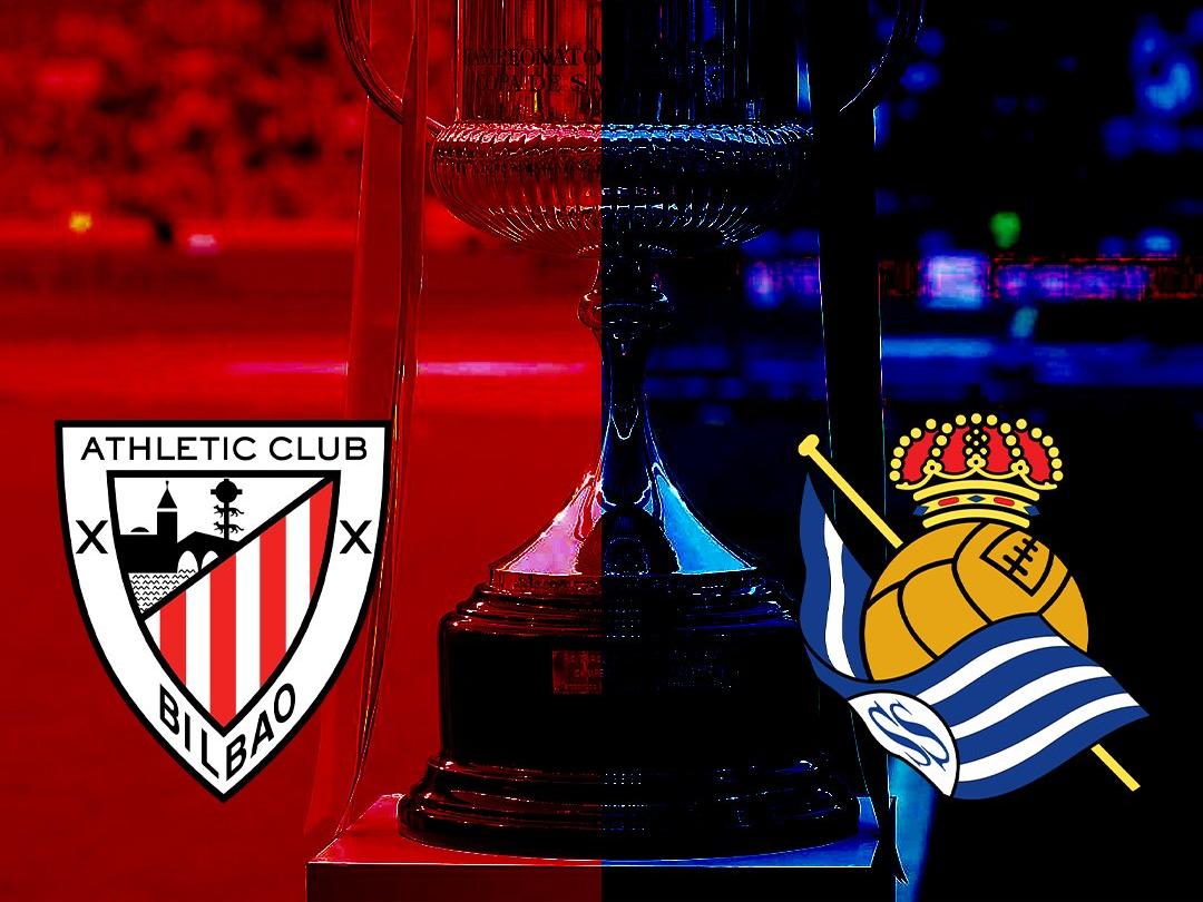 Copa del Rey'de dev final: Athletic Bilbao-Real Sociedad