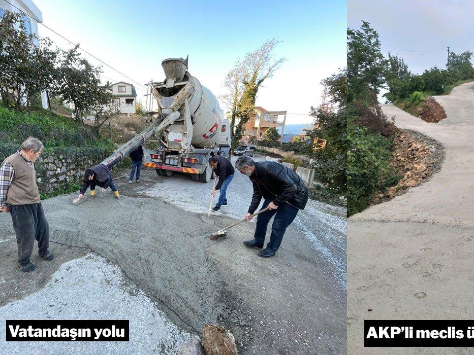 Mahalleli kendi yolunu kendi yaptı, belediye ise AKP meclis üyesinin yolunu